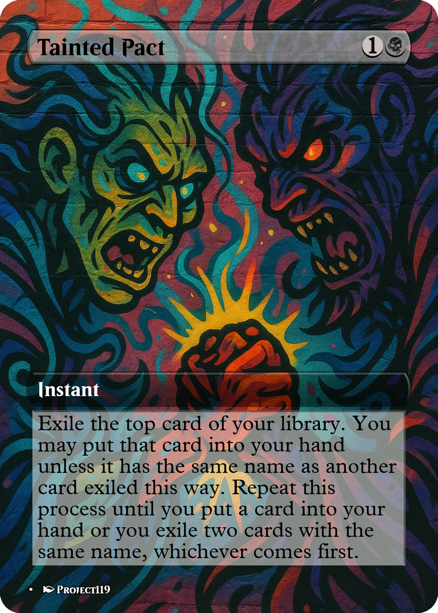Tainted Pact - Graffiti Inspired Magic the Gathering Proxy Card