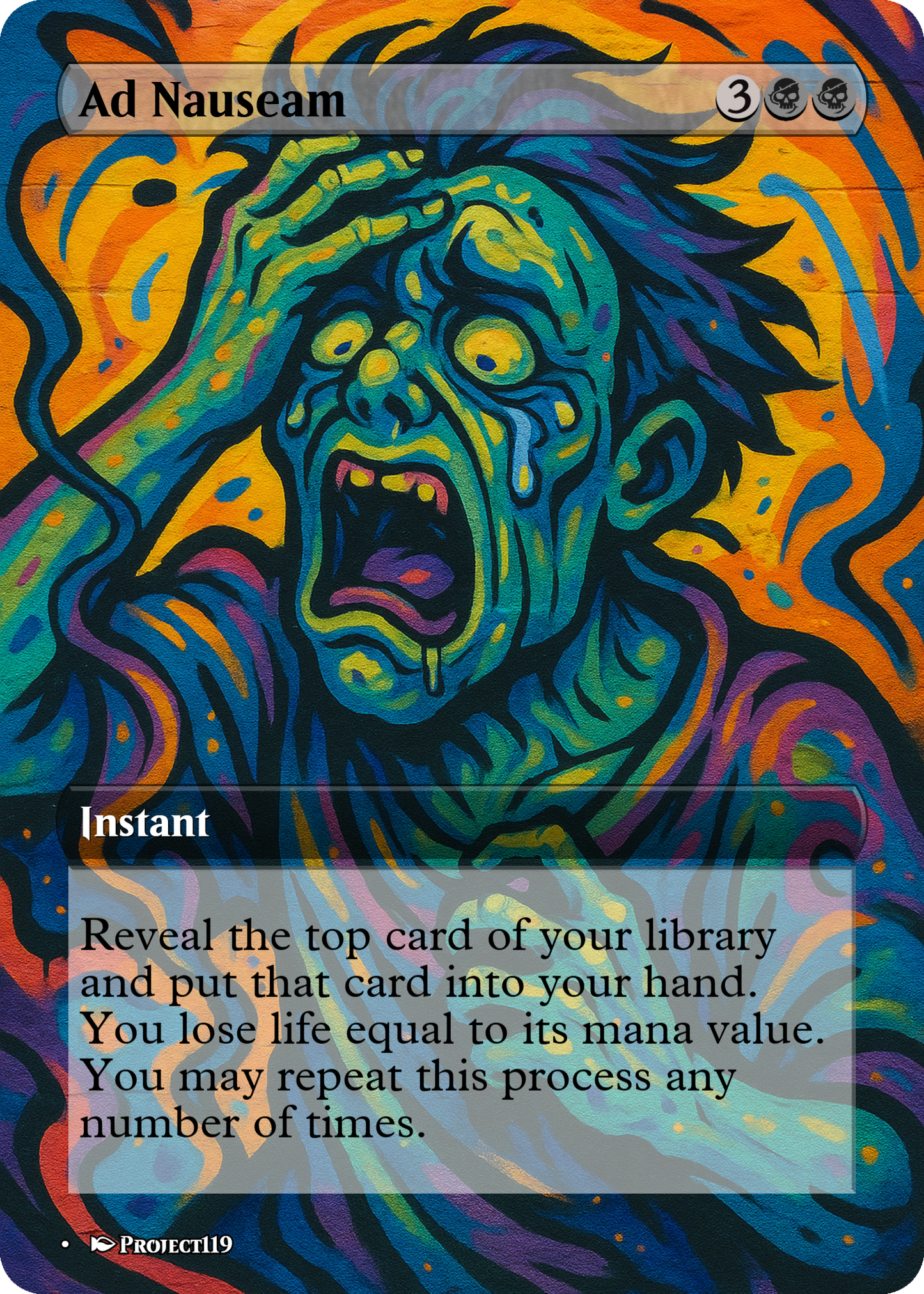 Ad Nauseum - Graffiti Inspired Magic the Gathering Proxy Card