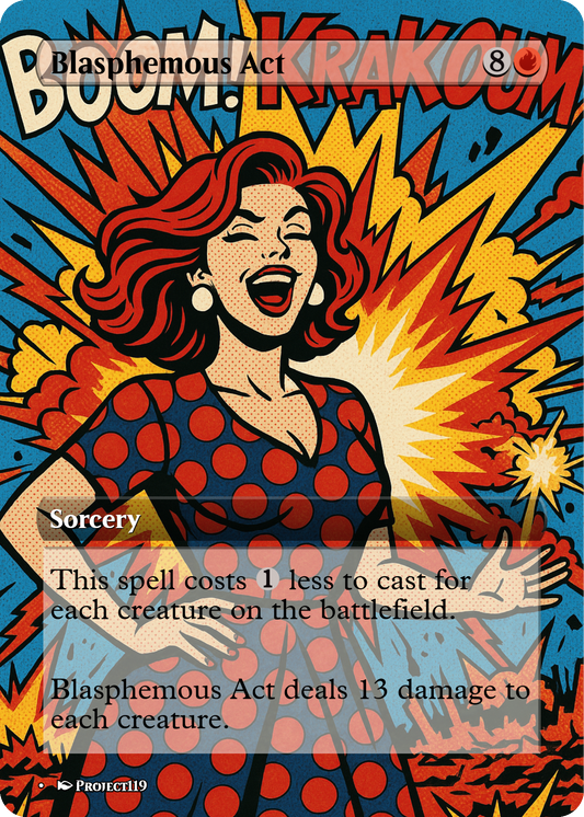 Blasphemous Act - Magic the Gathering Proxy Card