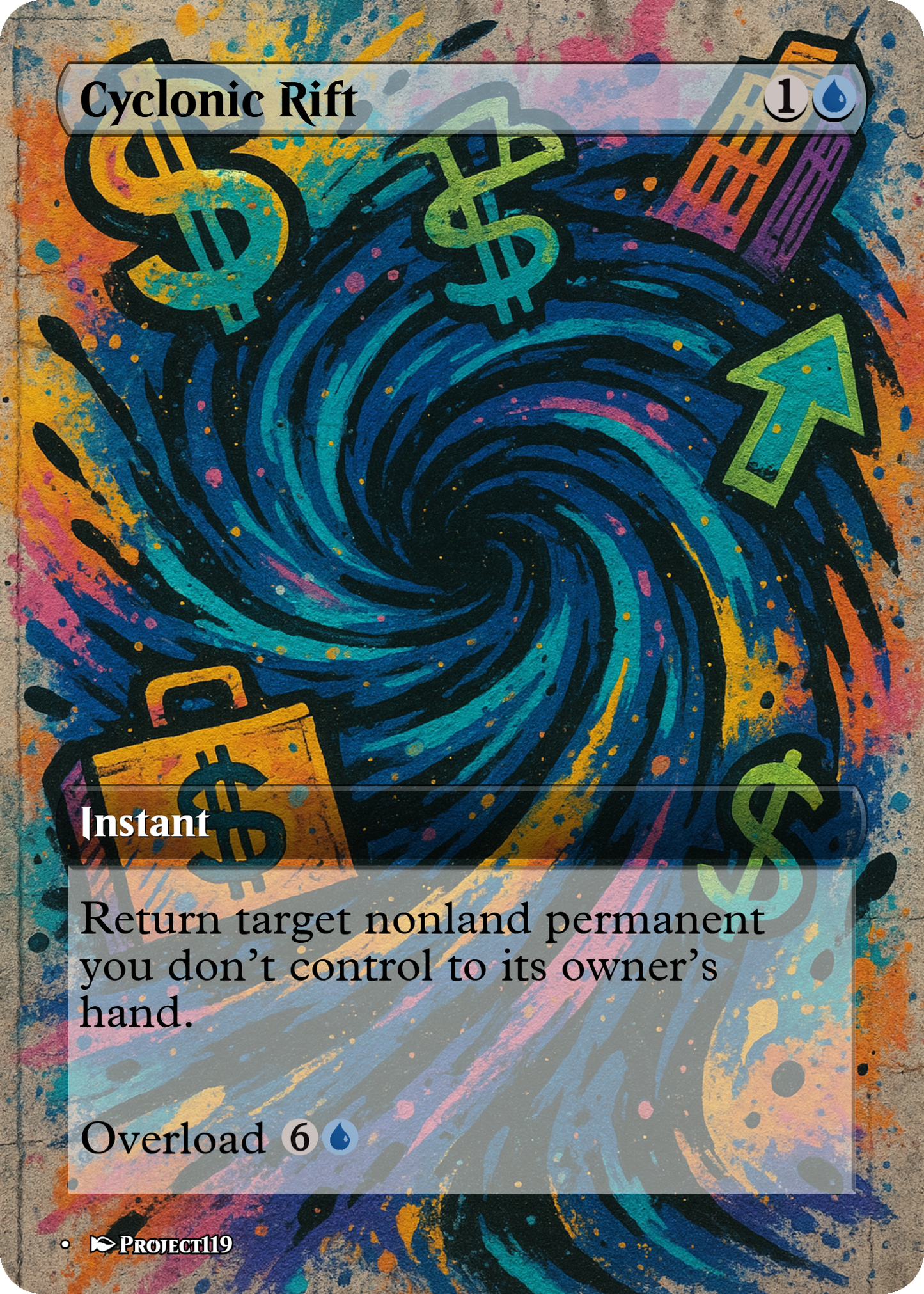 Cyclonic Rift - Graffiti Inspired Magic the Gathering Proxy Card