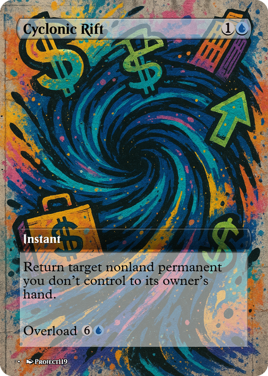 Cyclonic Rift - Graffiti Inspired Magic the Gathering Proxy Card