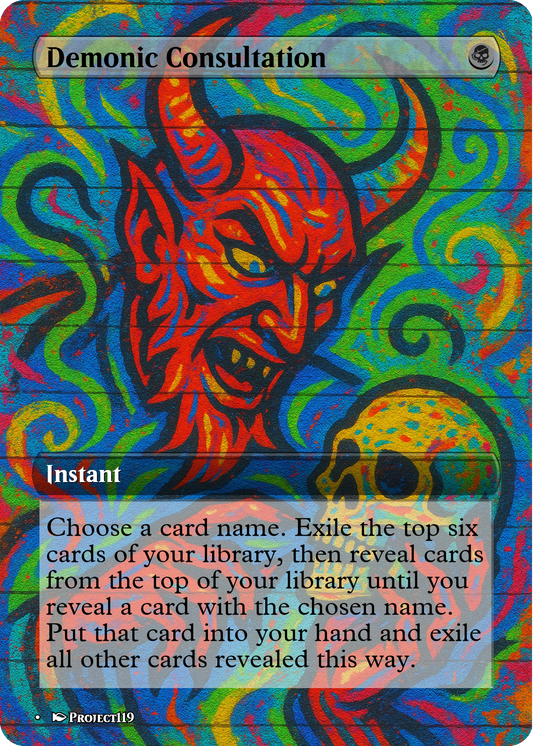 Demonic Consultation - Graffiti Inspired Magic the Gathering Proxy Card