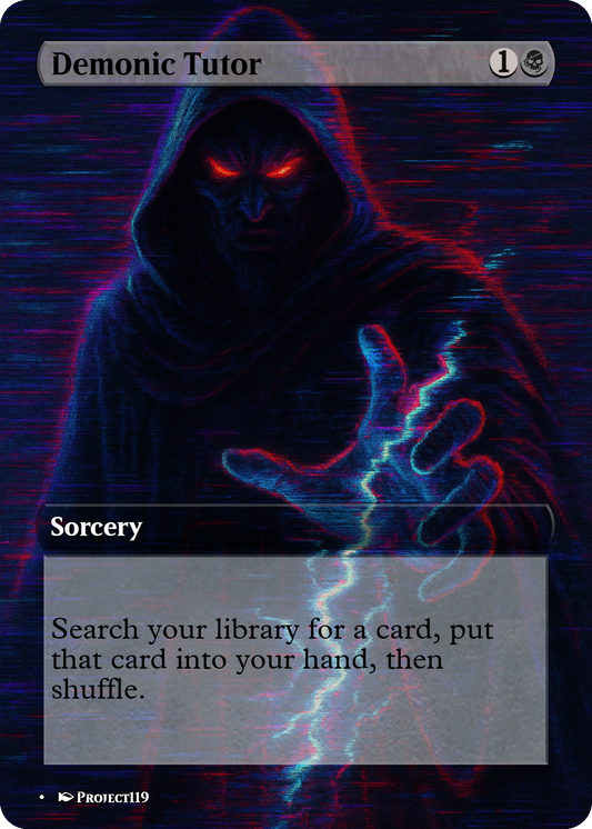 Demonic Tutor - Glitch Inspired Magic the Gathering Proxy Card