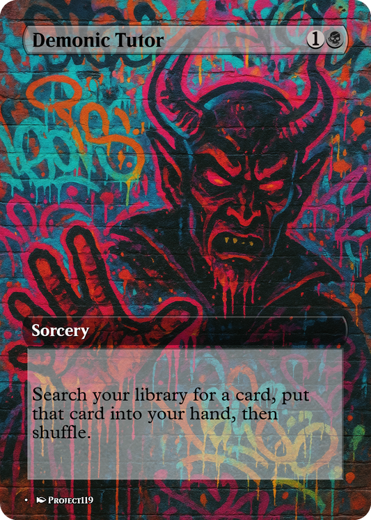 Demonic Tutor - Graffiti Inspired Magic the Gathering Proxy Card