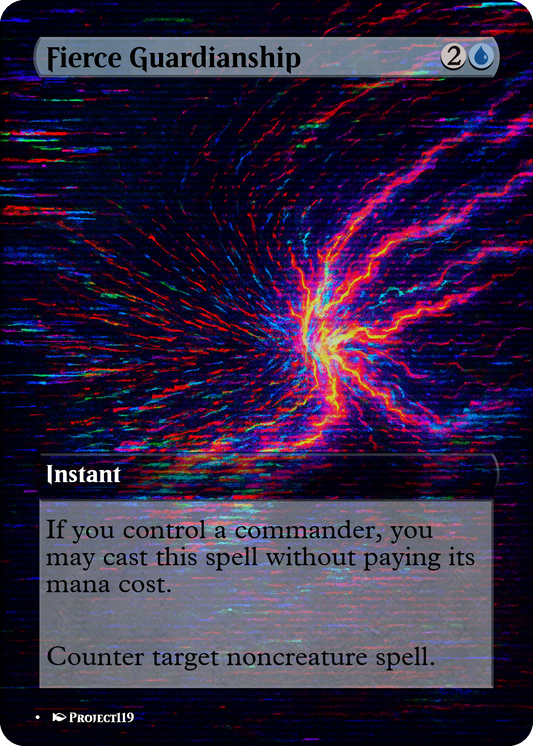 Fierce Guardianship - Glitch Inspired Magic the Gathering Proxy Card