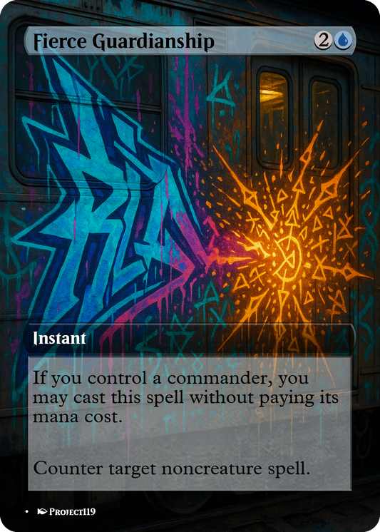 Fierce Guardianship - Graffiti Inspired Magic the Gathering Proxy Card