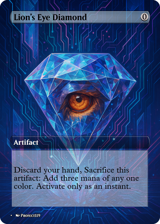 Lion's Eye Diamond - Magic the Gathering Proxy Card