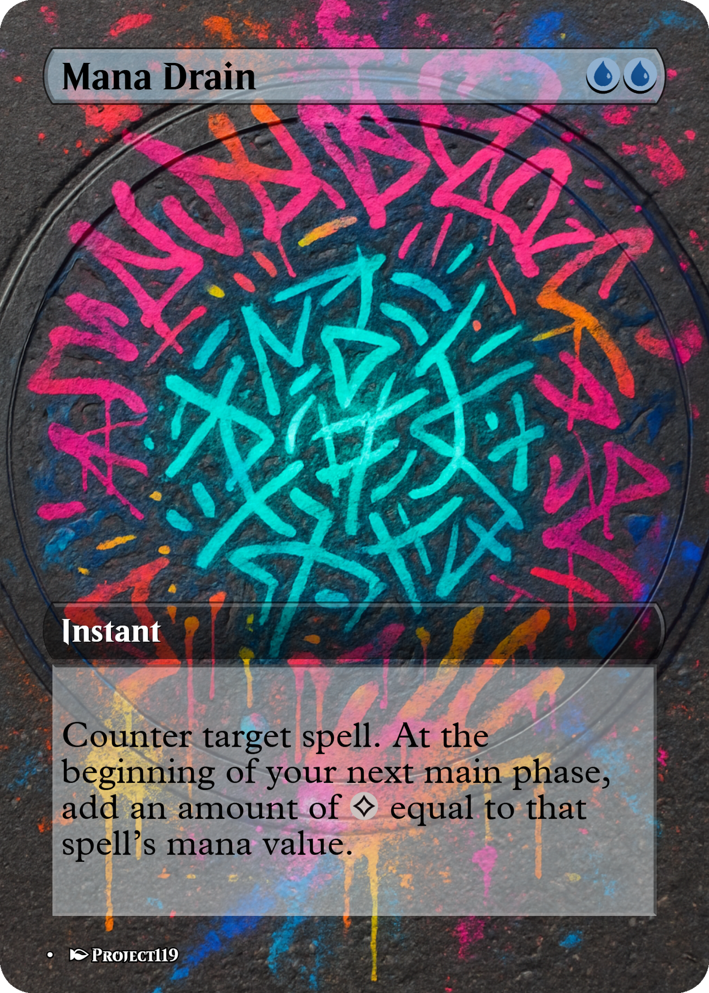 Mana Drain - Graffiti Inspired Magic the Gathering Proxy Card