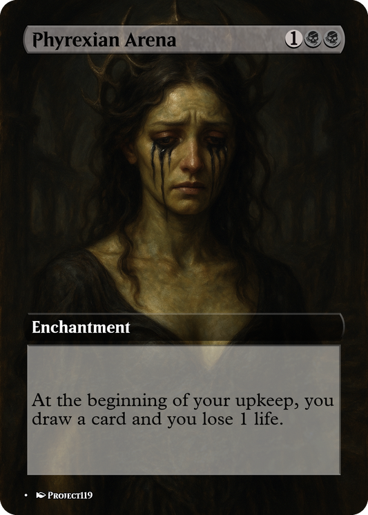 Phrexian Arena - Magic the Gathering Proxy Card